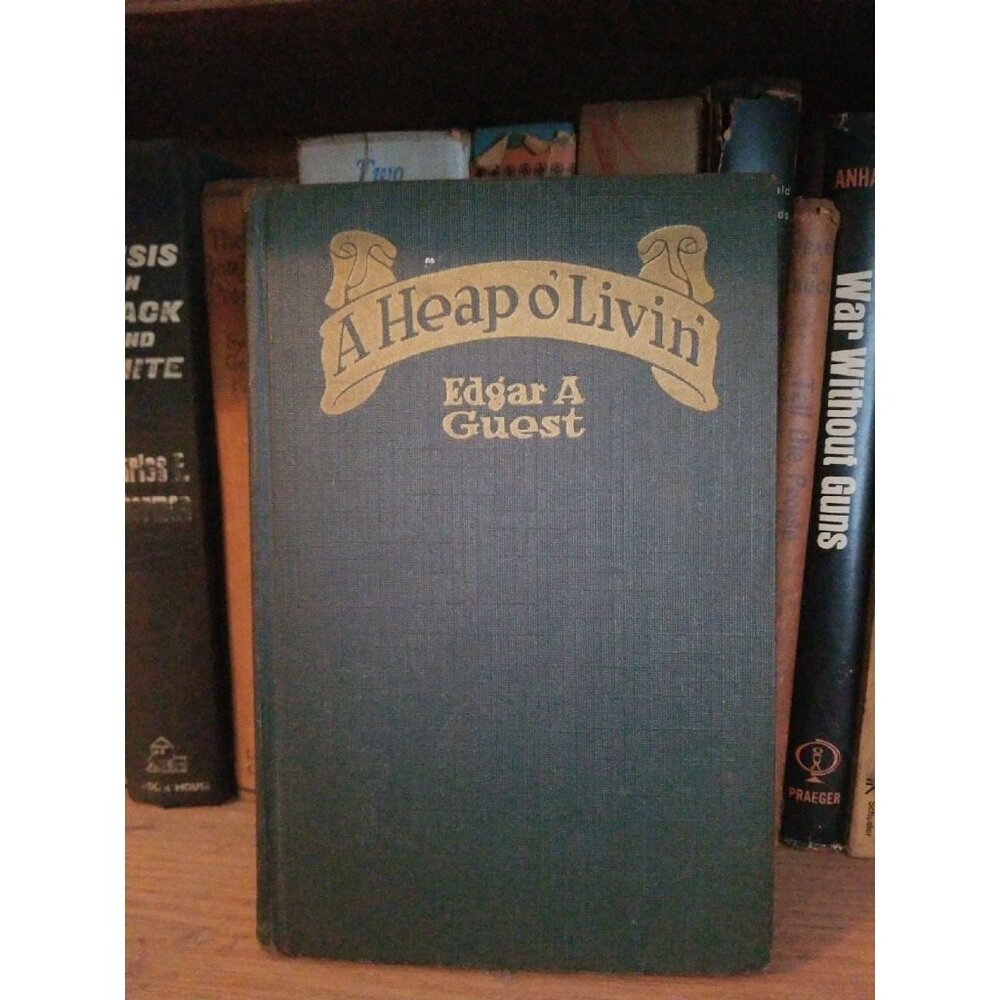Book - A Heap O' Livin' by Edgar A . Guest